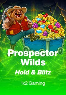 Prospector Wilds Hold & Blitz